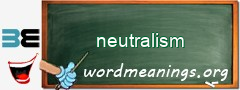 WordMeaning blackboard for neutralism